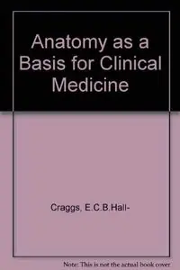 Anatomy as a basis for clinical medicine